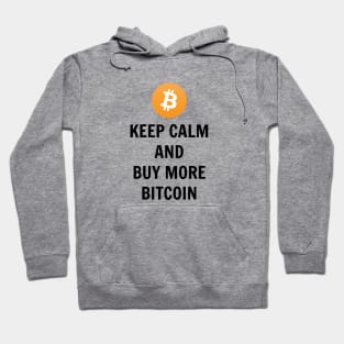 Keep Calm And Buy More Bitcoin Hoodie